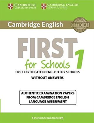 Εικόνα της CAMBRIDGE ENGLISH FIRST FOR SCHOOLS 1 WO/A