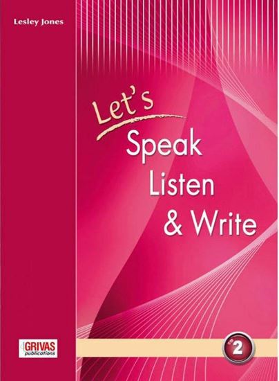 Εικόνα από LET'S SPEAK LISTEN WRITE 2 STUDENTS