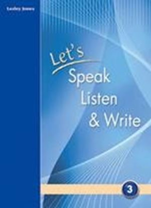 Εικόνα της LET'S SPEAK LISTEN WRITE 3 STUDENTS 