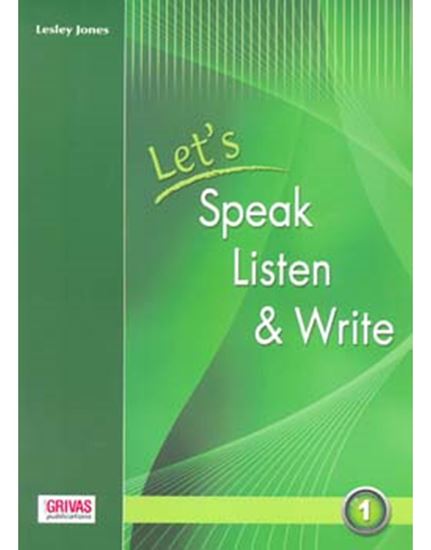 Εικόνα από LET'S SPEAK LISTEN WRITE 1 STUDENTS