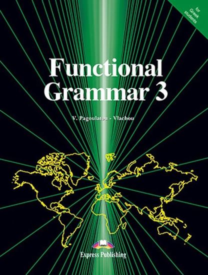 Εικόνα από FUNCTIONAL GRAMMAR 3 STUDENT'S BOOK