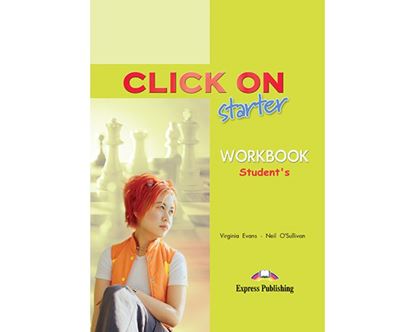 Εικόνα της CLICK ON STARTER WORKBOOK STUDENT'S