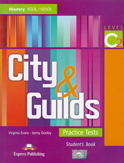 Εικόνα από CITY AND GUILDS PRACTICE TESTS LEVEL C2 STUDENTS BOOK