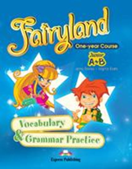 Εικόνα από FAIRYLAND JUNIOR A & B VOCABULARY & GRAMMAR PRACTICE