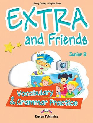 Εικόνα της EXTRA & FRIENDS JUNIOR B VOCABULARY & GRAMMAR PRACTICE