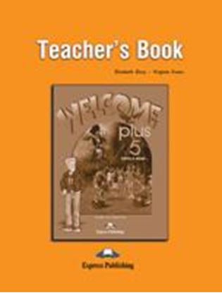 Εικόνα της WELCOME PLUS 5 TEACHER'S BOOK