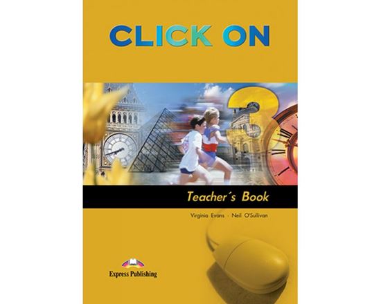 Εικόνα από CLICK ON 3 TEACHER'S BOOK (INTERLEAVED)