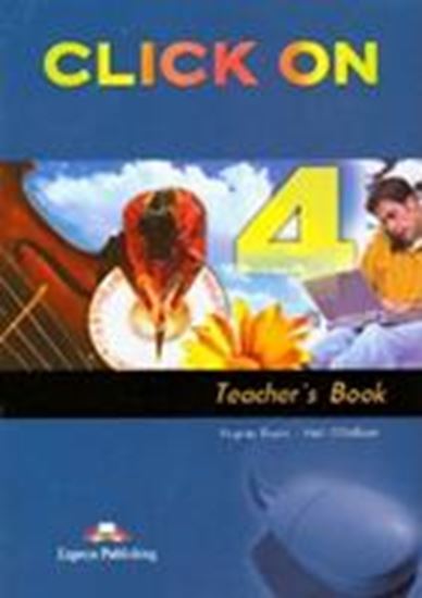 Εικόνα από CLICK ON 4 TEACHER'S BOOK (INTERLEAVED)