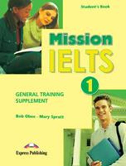 Εικόνα από MISSION IELTS 1 ACADEMIC GENERAL TRAINING SUPPLEMENT