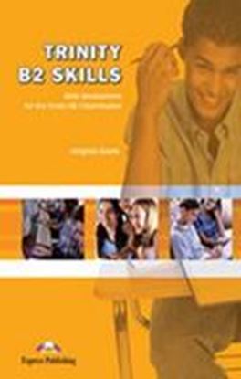 Εικόνα της TRINITY B2 SKILLS SKILLS DEVELOPMENT FOR TRINITY ISE II ΕΧΑΜΙΝΑΤ ΙΟΝ