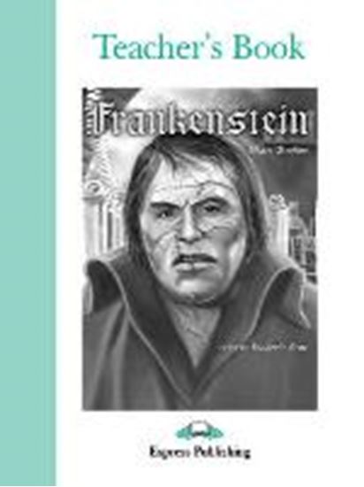 Εικόνα από FRANKENSTEIN TEACHER'S BOOK