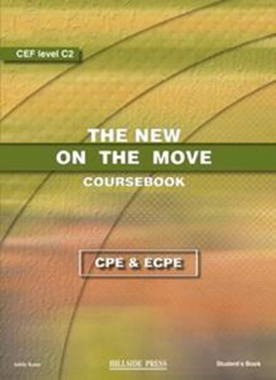 Εικόνα από NEW ON THE MOVE CAMBRIDGE PROFICIENCY & MICHIGAN PROFICIENCY STUDENT'S BOOK