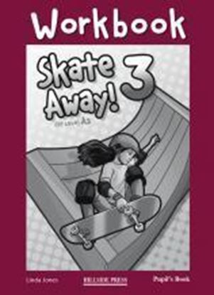 Εικόνα της SKATE AWAY 3 WORKBOOK