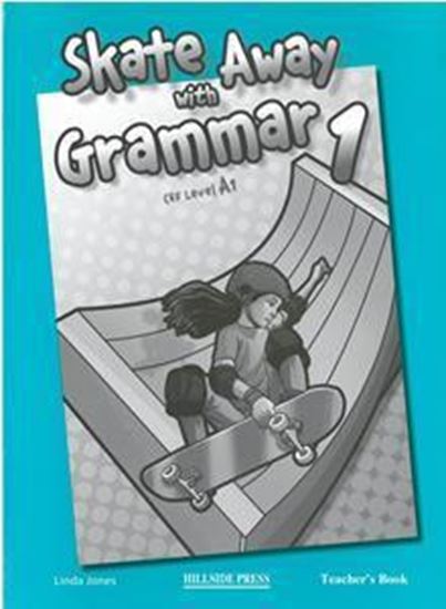 Εικόνα από SKATE AWAY 1 GRAMMAR TEACHER'S