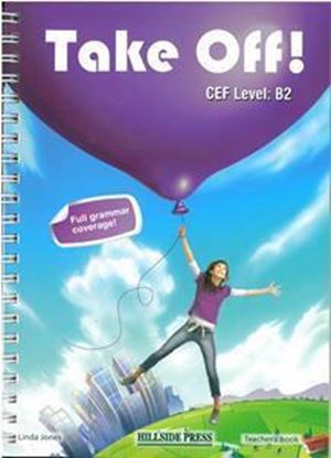 Εικόνα της TAKE OFF! B2 TEACHER'S BOOK