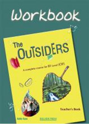 Εικόνα της THE OUTSIDERS B1 WORKBOOK TEACHER'S