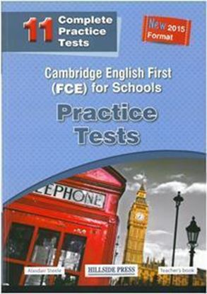 Εικόνα της FCE FOR SCHOOLS 11 PRACTICE TESTS 2015 TEACHER'S BOOK