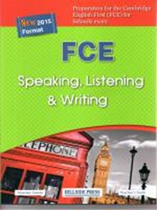 Εικόνα της FCE SPEAKING, LISTENING & WRITING 2015 TEACHER'S BOOK