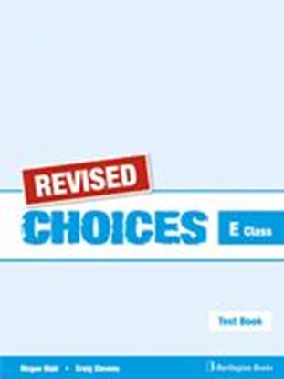 Εικόνα της CHOICES FOR E CLASS TEST REVISED