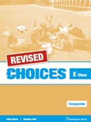 Εικόνα της CHOICES FOR E CLASS COMPANION REVISED