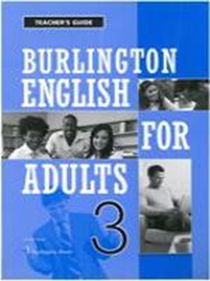 Εικόνα από BURLINGTON ENGLISH FOR ADULTS 3 TEACHER'S GUIDE