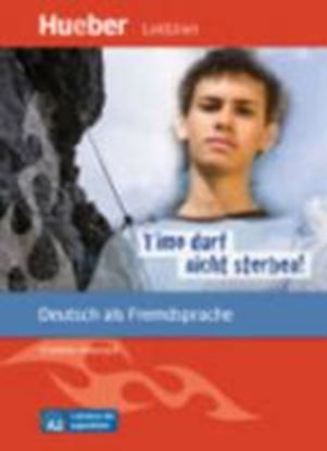 Εικόνα της TIMO DARF NICHT STERBEN LESEHEFT A2
