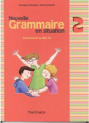 Εικόνα της GRAMMAIRE EN SITUATION 2 nouv.ed.