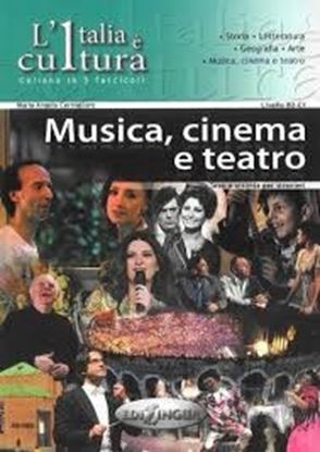 Εικόνα της L'ITALIA E CULTURA MUSICA, CINEMA E TEATRO