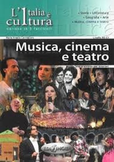 Εικόνα από L'ITALIA E CULTURA MUSICA, CINEMA E TEATRO
