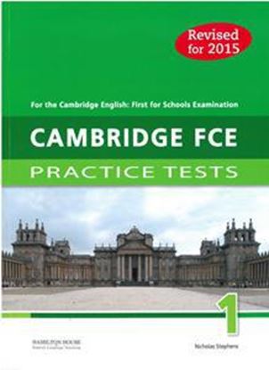 Εικόνα της CAMBRIDGE FCE PRACTICE TESTS 1 STUDENT'S BOOK REVISED 2015