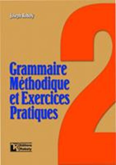 Εικόνα από GRAMMAIRE METHODIQUE DE FRANCAIS ET ΕΧERCICES PRATIQUES 2 METHOD E