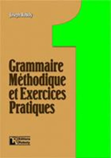 Εικόνα από GRAMMAIRE METHODIQUE DE FRANCAIS ET ΕΧERCICES PRATIQUES 1 METHOD E