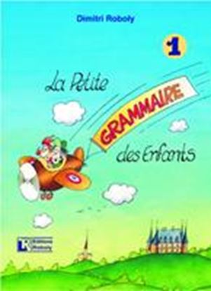 Εικόνα της LA PETIT GRAMMAIRE DES ENFANTS 1 METHODE