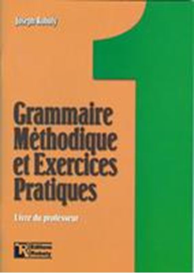 Εικόνα από GRAMMAIRE METHODIQUE DE FRANCAIS ET ΕΧERCICES PRATIQUES 1 PROFES SEUR