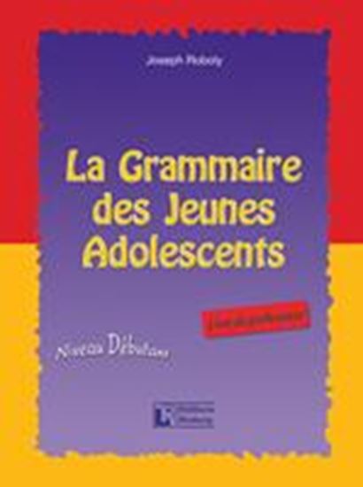 Εικόνα από LA GRAMMAIRE DES JEUNES ADOLESCENTS ΜΕOFESSEUR