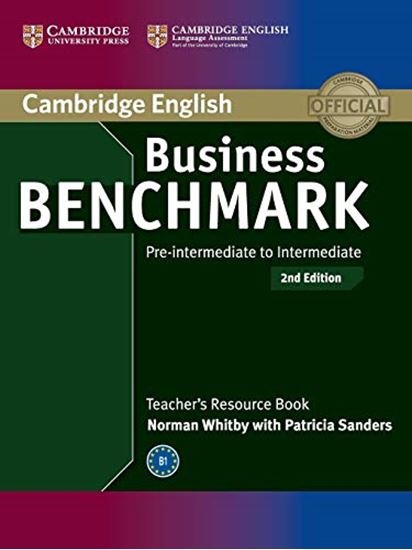 Εικόνα από BUSINESS BENCHMARK PRE-INTERMEDIATE - INTERMEDIATE TEACHER'S RESOURCE BOOK 2ND ED CHR'S RESOURCE 2ND ED