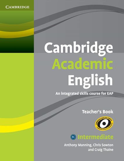 Εικόνα από CAMBRIDGE ACADEMIC ENGLISH B1+ INTERMEDIATE TEACHER'S BOOK