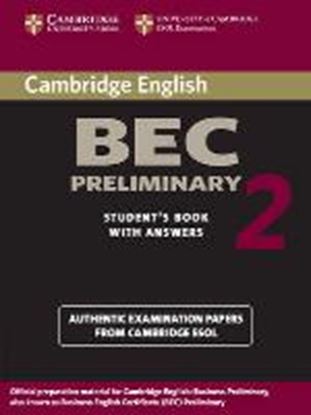 Εικόνα της CAMBRIDGE BEC PRELIMINARY 2 SB WITH ANSWERS WITH ANSWERS