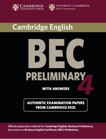 Εικόνα από CAMBRIDGE BEC PRELIMINARY 4 SB  WITH ANSWERS