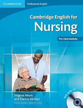 Εικόνα της CAMBRIDGE ENGLISH FOR NURSING PRE-INTΕRMEDIATE SB (+ CD)