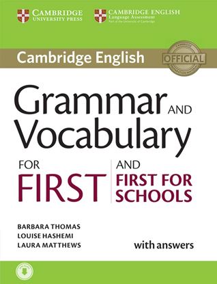 Εικόνα της CAMBRIDGE GRAMMAR & VOCABULARY FOR FIRST + FIRST FOR SCHOOLS SB (+ ON LINE AUDIO) W/A ( + ON LINE AUDIO) W/A