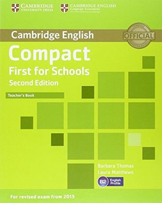 Εικόνα της COMPACT FIRST FOR SCHOOLS TEACHER'S BOOK 2ND ED