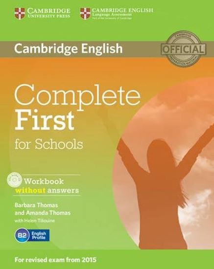 Εικόνα από COMPLETE FIRST FOR SCHOOLS WB (+ AUDIO CD) WITHOUT ANSWERS