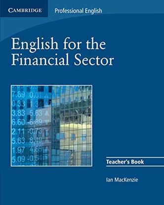 Εικόνα της ENGLISH FOR THE FINANCIAL SECTOR TEACHER'S BOOK