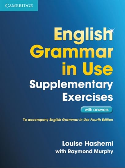 Εικόνα από ENGLISH GRAMMAR IN USE SUPPLEMENTARY EXERCISES 3RD ED WITH ANSWERS