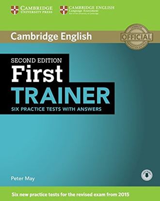 Εικόνα της CAMBRIDGE ENGLISH FIRST TRAINER WITH ANSWERS ( + ON LINE AUDIO) 2ND ED /A 2ND ED