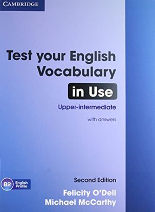 Εικόνα της TEST YOUR ENGLISH VOCABULARY IN USE UPPER-INTERMEDIATE SB WITH ANSWERS
