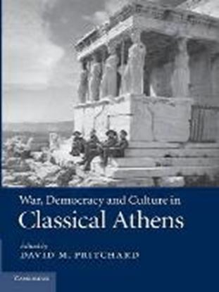 Εικόνα της WAR AND DEMOCRACY AND CULTURE IN CLASSICAL ATHENS PB