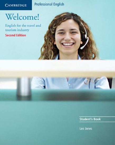 Εικόνα από WELCOME! SB (ENGLISH FOR THE TRAVEL AND TOURISM INDUSTRY) 2ND ED