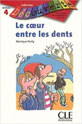 Εικόνα της COLLECTION DECOUV. 4: LE COEUR ENTRE LES DENTS